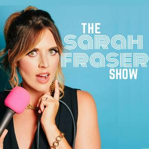 Lyssna på The Sarah Fraser Show i appen