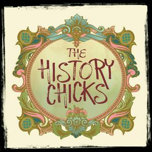 Lyssna på The History Chicks : A Women's History Podcast i appen