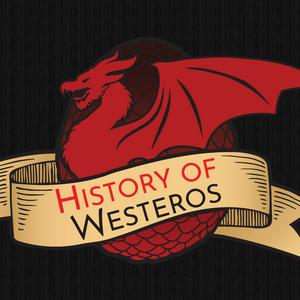 Lyssna på History of Westeros (Game of Thrones) i appen