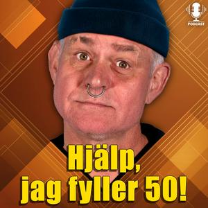 Lyssna på Hjälp, jag fyller 50! i appen