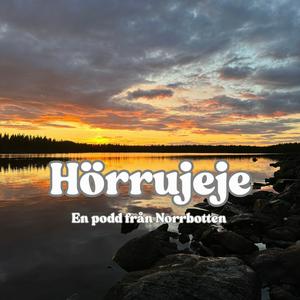 Lyssna på Hörrujeje i appen