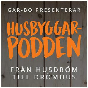 Lyssna på Husbyggarpodden i appen