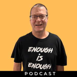 Lyssna på The Enough is Enough Podcast i appen