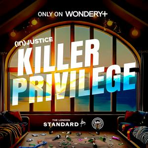 Lyssna på (In)Justice: Killer Privilege i appen