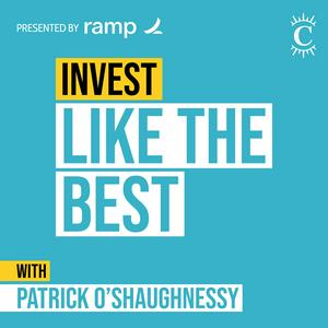 Lyssna på Invest Like the Best with Patrick O'Shaughnessy i appen