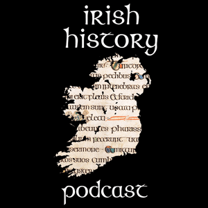 Lyssna på Irish History Podcast i appen