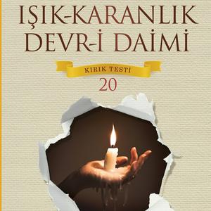 Lyssna på IŞIK KARANLIK DEVRİ DAİMİ KIRIK TESTİ 20 i appen