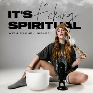 Lyssna på It’s F*cking Spiritual: Manifestation, Men, & Money i appen