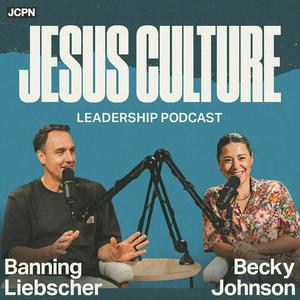 Lyssna på Jesus Culture Leadership Podcast i appen