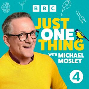 Lyssna på Just One Thing - with Michael Mosley i appen