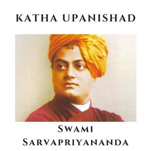 Lyssna på Katha Upanishad - Swami Sarvapriyananda i appen