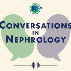 Lyssna på KDIGO Conversations in Nephrology i appen