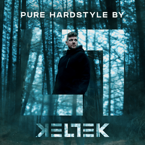 Lyssna på KELTEK | Pure Hardstyle i appen