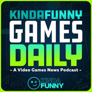 Lyssna på Kinda Funny Games Daily: Video Games News Podcast i appen