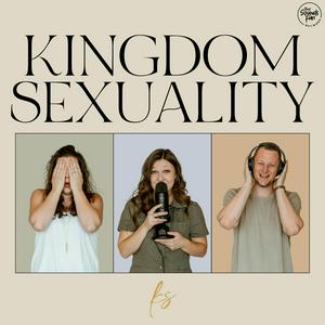 Lyssna på Kingdom Sexuality i appen