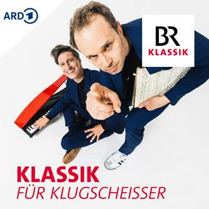 Lyssna på Klassik für Klugscheisser i appen