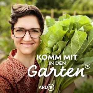 Lyssna på Komm mit in den Garten – der ARD Garten-Podcast i appen