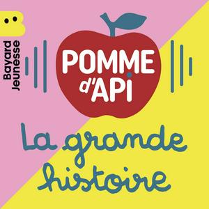 Lyssna på La grande histoire de Pomme d'Api i appen