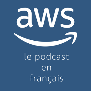 Lyssna på Le podcast 🎙️ AWS ☁️ en 🇫🇷 i appen