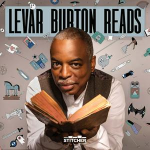 Lyssna på LeVar Burton Reads i appen