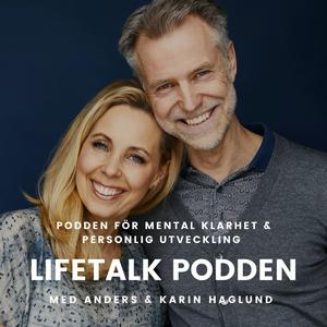 Lyssna på LIFETALK PODDEN i appen