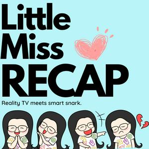 Lyssna på Little Miss Recap i appen