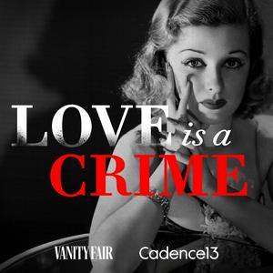 Lyssna på Love is a Crime i appen