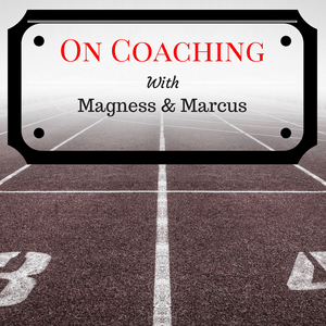 Lyssna på On Coaching with Magness & Marcus i appen