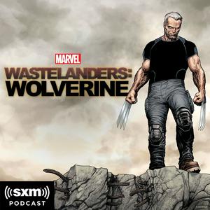 Lyssna på Marvel’s Wastelanders: Wolverine i appen