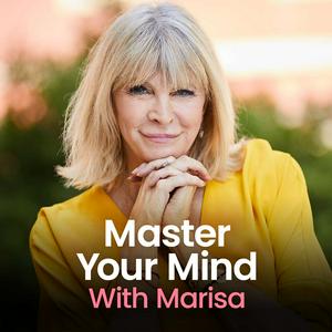 Lyssna på Master Your Mind With Marisa i appen