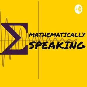 Lyssna på Mathematically Speaking Podcast i appen