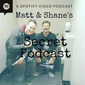 Lyssna på Matt and Shane's Secret Podcast i appen