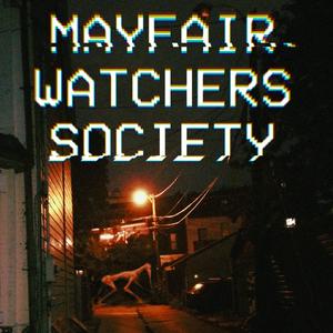 Lyssna på Mayfair Watchers Society i appen