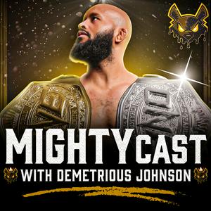 Lyssna på MightyCast w/ Demetrious Johnson i appen