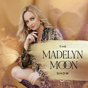 Lyssna på The Madelyn Moon Show (Previously Mind Body Musings) i appen