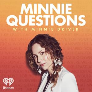 Lyssna på Minnie Questions with Minnie Driver i appen