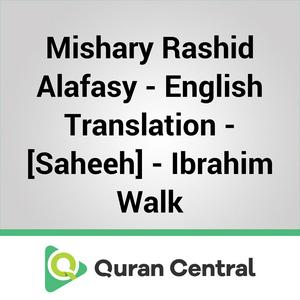 Lyssna på Mishary Rashid Alafasy - English Translation - [Saheeh] - Ibrahim Walk i appen