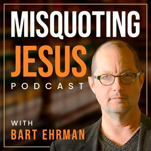 Lyssna på Misquoting Jesus with Bart Ehrman i appen