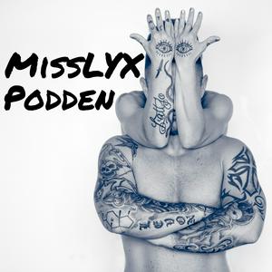 Lyssna på MissLYX Podden i appen