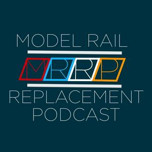 Lyssna på Model Rail Replacement Podcast i appen