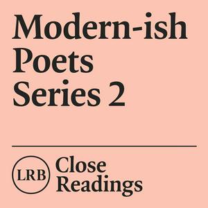 Lyssna på Modern-ish Poets: Series 2 i appen