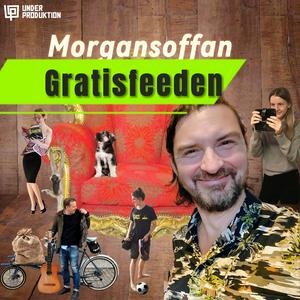 Lyssna på Morgansoffan - Gratisfeeden i appen