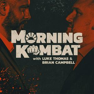 Lyssna på MORNING KOMBAT WITH LUKE THOMAS AND BRIAN CAMPBELL i appen