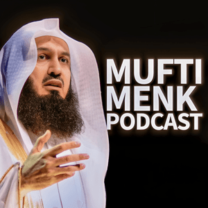 Lyssna på Mufti Menk Podcast i appen