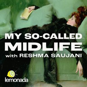 Lyssna på My So-Called Midlife with Reshma Saujani i appen