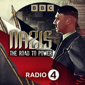 Lyssna på Nazis: The Road to Power i appen