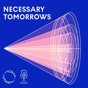 Lyssna på Necessary Tomorrows i appen