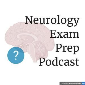 Lyssna på Neurology Exam Prep Podcast i appen