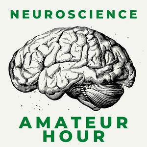 Lyssna på Neuroscience: Amateur Hour i appen