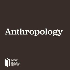 Lyssna på New Books in Anthropology i appen